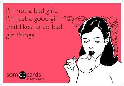 Bad like girls good guys why The Quintessential