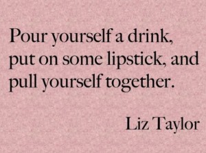 put your lipstick on
